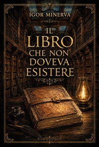 Il libro che non doveva esistere - Librerie.coop