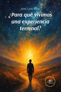 ¿Para qué vivimos una experiencia terrenal? - Librerie.coop
