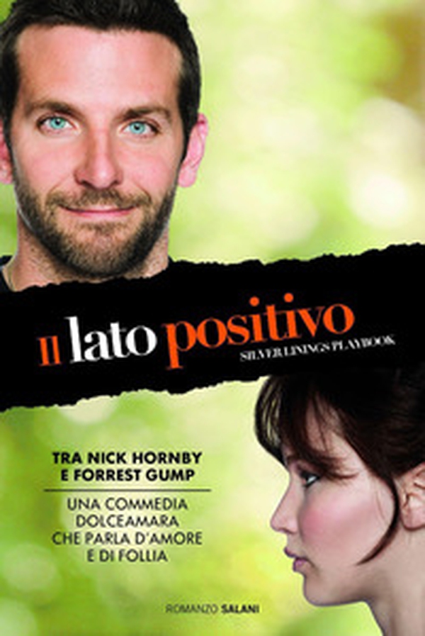 Il lato positivo. Silver linings playbook - Librerie.coop Il lato positivo. Silver linings playbook - Librerie.coop