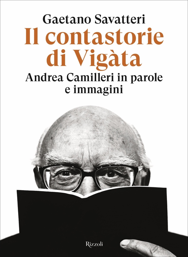 Il contastorie di Vigàta: Andrea Camilleri in parole e immagini - Librerie.coop Il contastorie di Vigàta: Andrea Camilleri in parole e immagini - Librerie.coop