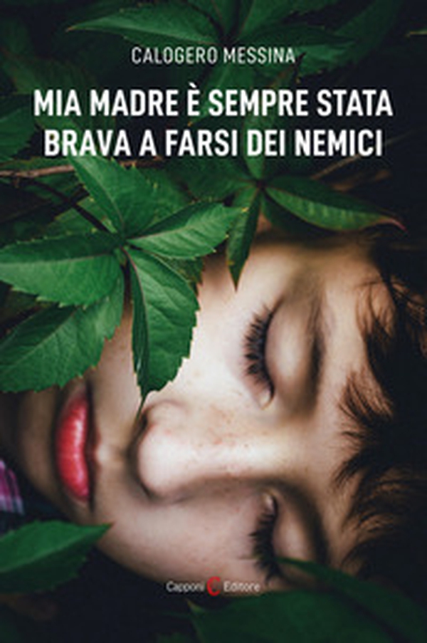 Mia madre è sempre stata brava a farsi dei nemici - Librerie.coop Mia madre è sempre stata brava a farsi dei nemici - Librerie.coop