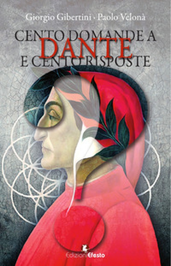 Cento domande a Dante e cento risposte - Librerie.coop