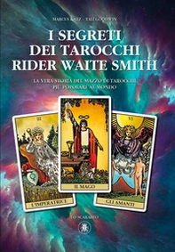I segreti dei tarocchi Rider Waite Smith - Librerie.coop I segreti dei tarocchi Rider Waite Smith - Librerie.coop