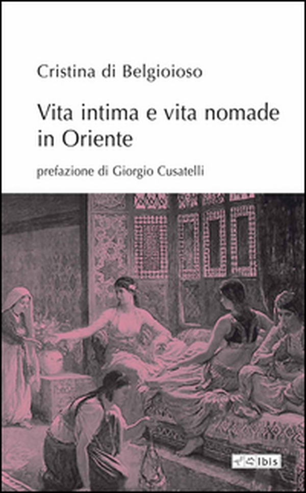 Vita intima e vita nomade in Oriente - Librerie.coop Vita intima e vita nomade in Oriente - Librerie.coop