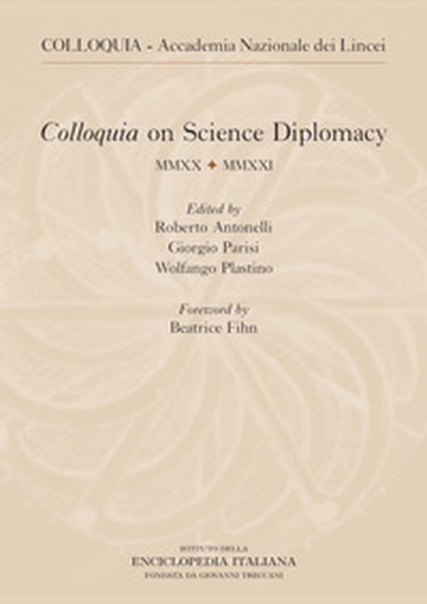Colloquia on science diplomacy 2021. Ediz. italiana e inglese - Librerie.coop Colloquia on science diplomacy 2021. Ediz. italiana e inglese - Librerie.coop