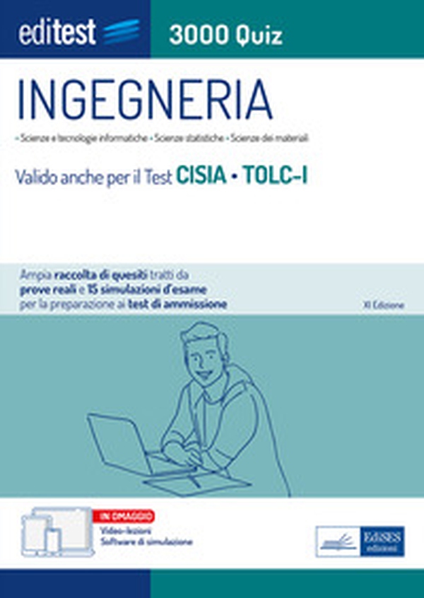 EdiTEST. Ingegneria. 3000 quiz. Ampia raccolta di quesiti tratti da prove reali e 15 simulazioni d'esame. Valido per il Test Cisia TOLC-I - Librerie.coop EdiTEST. Ingegneria. 3000 quiz. Ampia raccolta di quesiti tratti da prove reali e 15 simulazioni d'esame. Valido per il Test Cisia TOLC-I - Librerie.coop