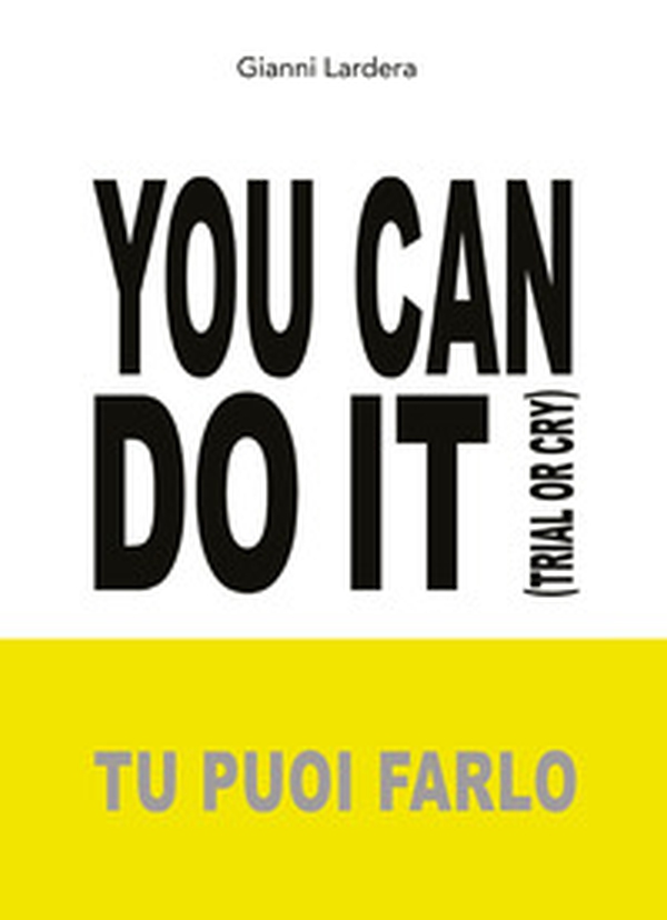 You can do it. (Tu puoi farlo) - Librerie.coop You can do it. (Tu puoi farlo) - Librerie.coop