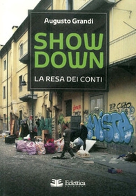 Showdown. La resa dei conti - Librerie.coop