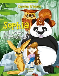 Sophia e il bosco di Fuffolandia - Librerie.coop