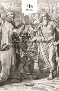 Israele Antico e l'eredità della monarchia davidica - Librerie.coop Israele Antico e l'eredità della monarchia davidica - Librerie.coop