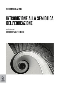 Introduzione alla semiotica dell'educazione - Librerie.coop