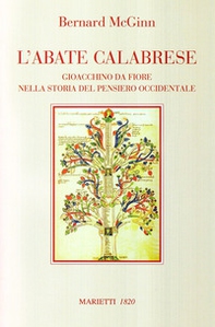 L'abate calabrese. Gioacchino da Fiore nella storia del pensiero occidentale - Librerie.coop