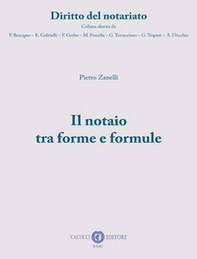 Il notaio tra forme e formule - Librerie.coop