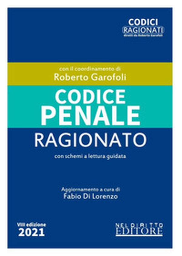 Codice penale ragionato - Librerie.coop Codice penale ragionato - Librerie.coop