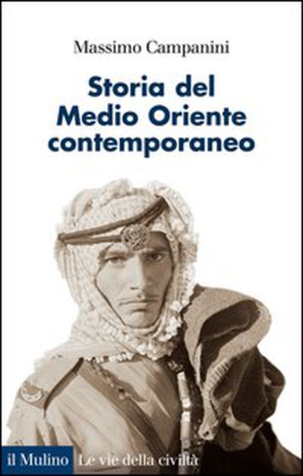Storia del Medio Oriente contemporaneo - Librerie.coop Storia del Medio Oriente contemporaneo - Librerie.coop