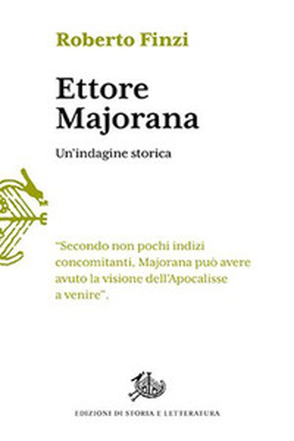 Ettore Majorana. Un'indagine storica - Librerie.coop Ettore Majorana. Un'indagine storica - Librerie.coop