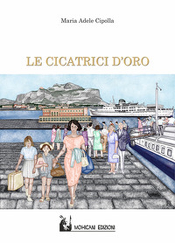 Le cicatrici d'oro - Librerie.coop Le cicatrici d'oro - Librerie.coop