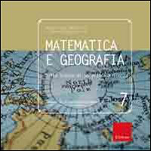 Matematica e geografia. Sulle tracce di un'antica alleanza - Librerie.coop Matematica e geografia. Sulle tracce di un'antica alleanza - Librerie.coop