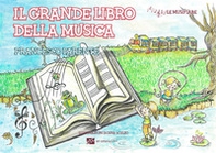 Il grande libro della musica - Librerie.coop