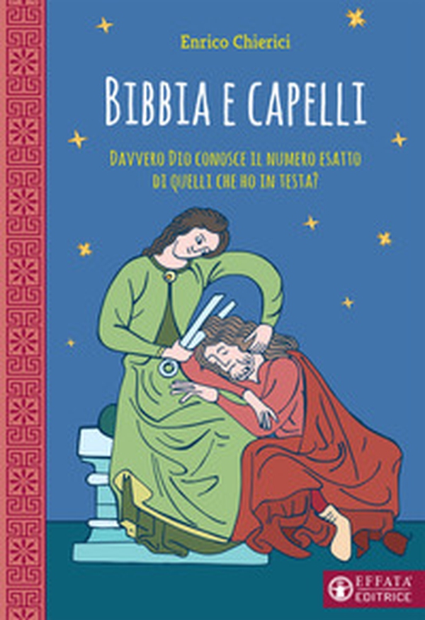 Bibbia e capelli. Davvero Dio conosce il numero esatto di quelli che ho in testa? - Librerie.coop Bibbia e capelli. Davvero Dio conosce il numero esatto di quelli che ho in testa? - Librerie.coop