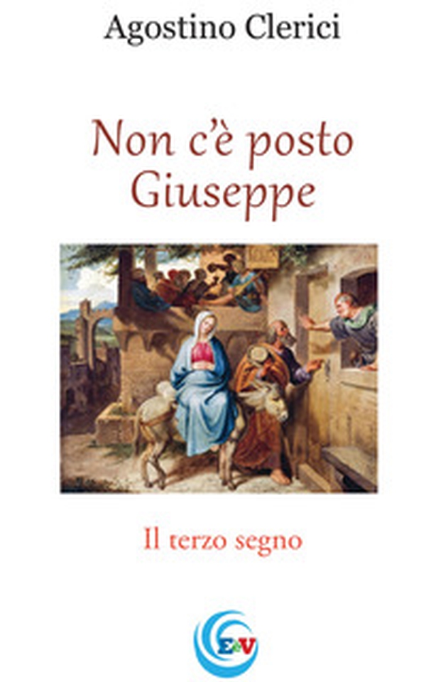 Non c'è posto Giuseppe. Il terzo segno - Librerie.coop Non c'è posto Giuseppe. Il terzo segno - Librerie.coop
