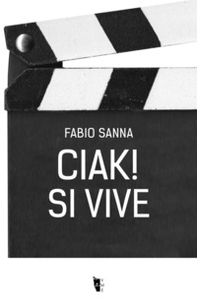 Ciak! Si vive - Librerie.coop