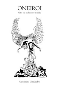 Oneiroi. Versi tra inchiostro e realtà - Librerie.coop