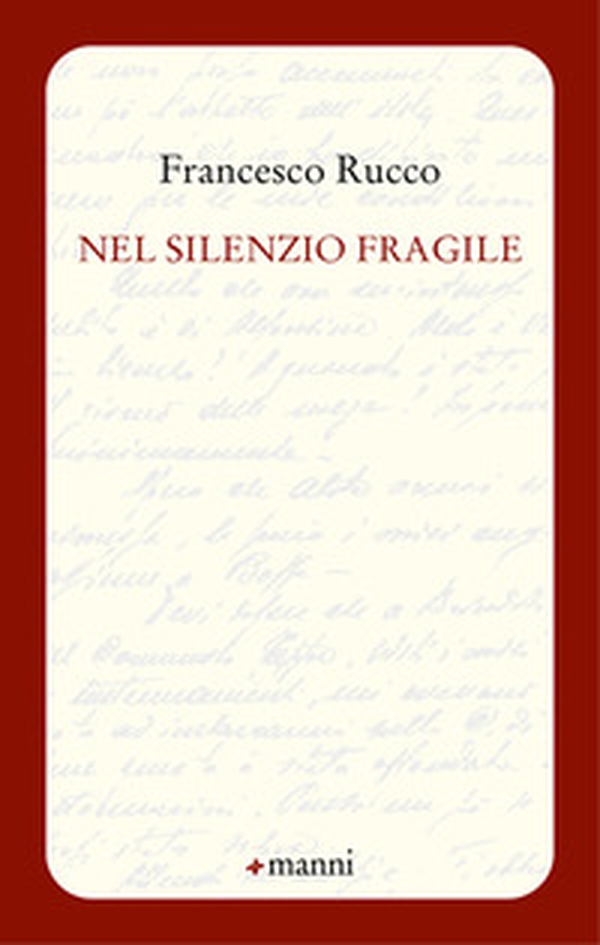 Nel silenzio fragile - Librerie.coop Nel silenzio fragile - Librerie.coop