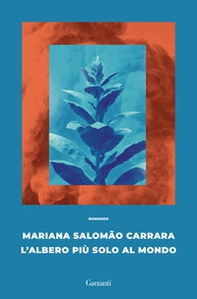L'albero più solo al mondo - Librerie.coop