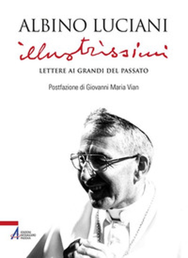 Illustrissimi. Lettere ai Grandi del passato - Librerie.coop Illustrissimi. Lettere ai Grandi del passato - Librerie.coop