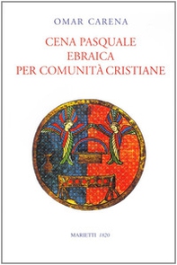 Cena pasquale ebraica per comunità cristiane - Librerie.coop