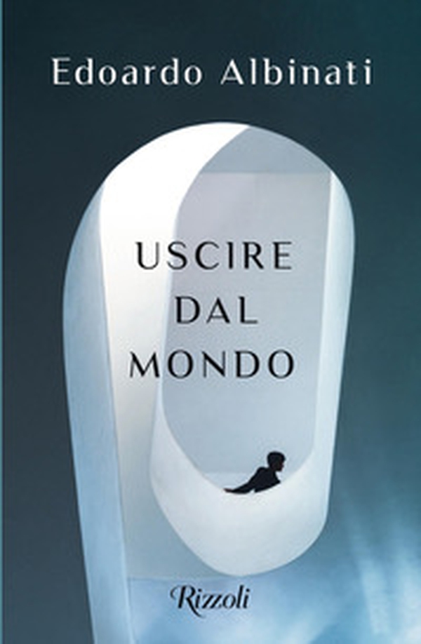 Uscire dal mondo - Librerie.coop Uscire dal mondo - Librerie.coop