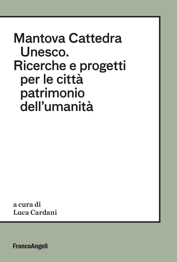 Mantova Cattedra Unesco - Librerie.coop Mantova Cattedra Unesco - Librerie.coop