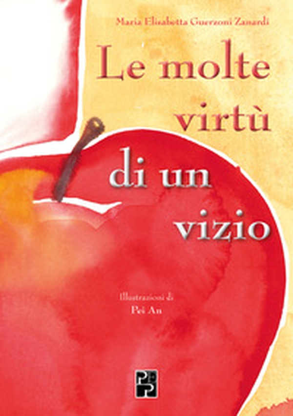 Le molte virtù di un vizio - Librerie.coop Le molte virtù di un vizio - Librerie.coop