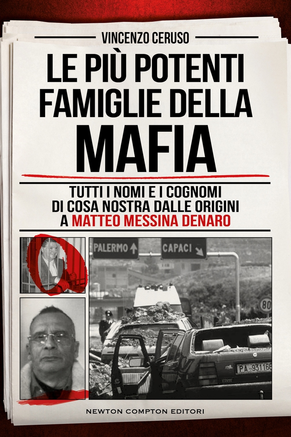 Le più potenti famiglie della mafia - Librerie.coop Le più potenti famiglie della mafia - Librerie.coop