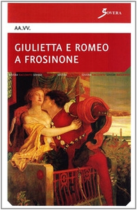 Giulietta e Romeo a Frosinone - Librerie.coop