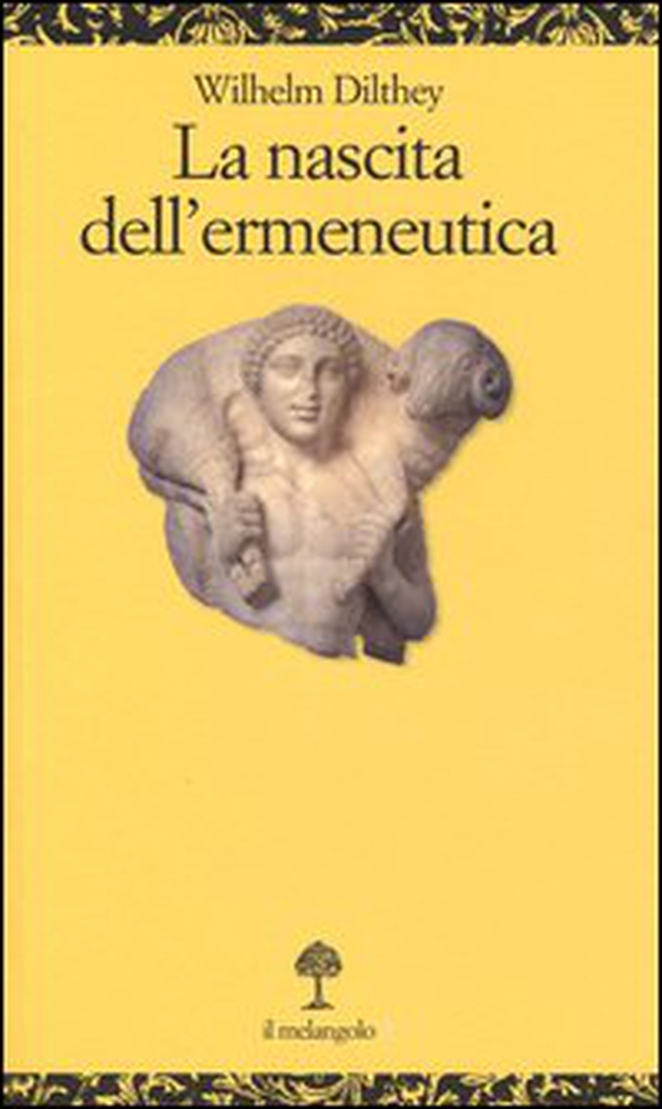 La nascita dell'ermeneutica - Librerie.coop La nascita dell'ermeneutica - Librerie.coop