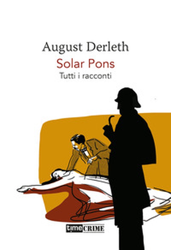 Solar Pons. Tutti i racconti - Librerie.coop Solar Pons. Tutti i racconti - Librerie.coop