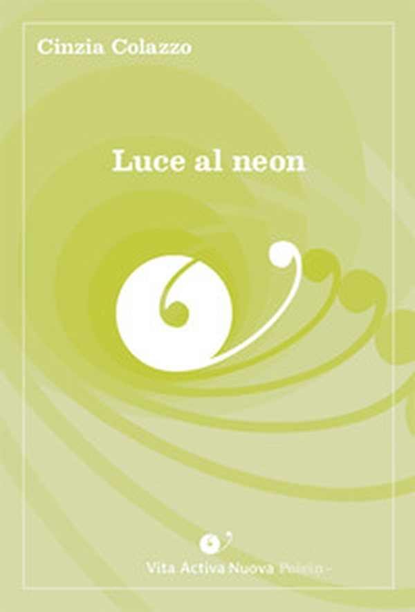 Luce al neon - Librerie.coop Luce al neon - Librerie.coop