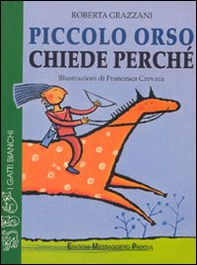 Piccolo Orso chiede perché - Librerie.coop