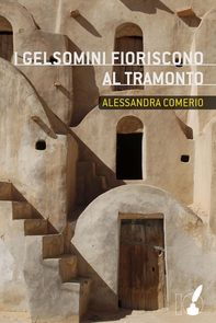 I gelsomini fioriscono al tramonto - Librerie.coop I gelsomini fioriscono al tramonto - Librerie.coop