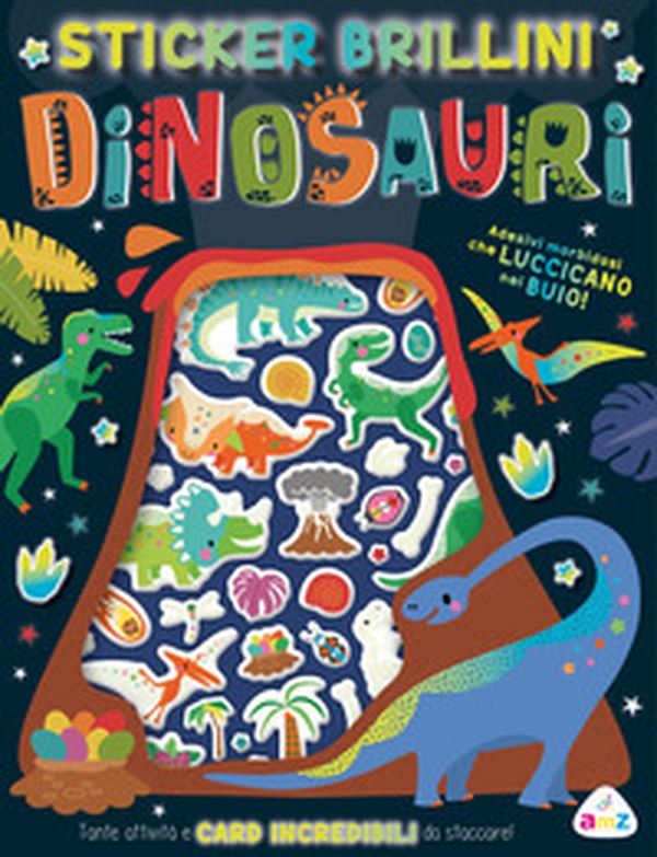 Dinosauri. Stickers brillini - Librerie.coop Dinosauri. Stickers brillini - Librerie.coop