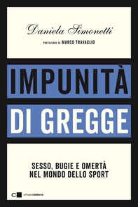 Impunità di gregge - Librerie.coop Impunità di gregge - Librerie.coop