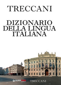 Treccani 2017. Dizionario della lingua italiana - Librerie.coop