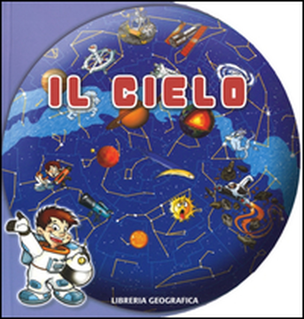 Il cielo - Librerie.coop Il cielo - Librerie.coop