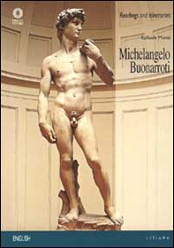 Michelangelo Buonarroti. Ediz. inglese - Librerie.coop