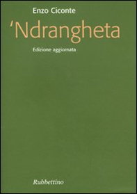 'Ndrangheta - Librerie.coop 'Ndrangheta - Librerie.coop