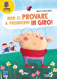 Non ci provare a prendermi in giro! - Librerie.coop