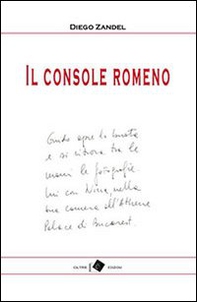 Il console romeno e altri racconti - Librerie.coop