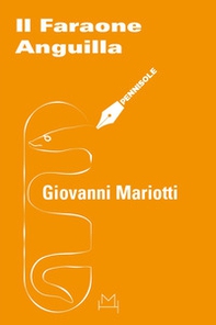 Il faraone anguilla - Librerie.coop